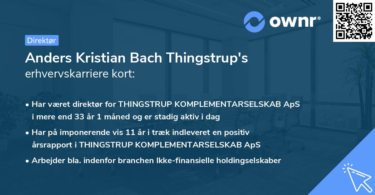 Anders Kristian Bach Thingstrup's erhvervskarriere kort