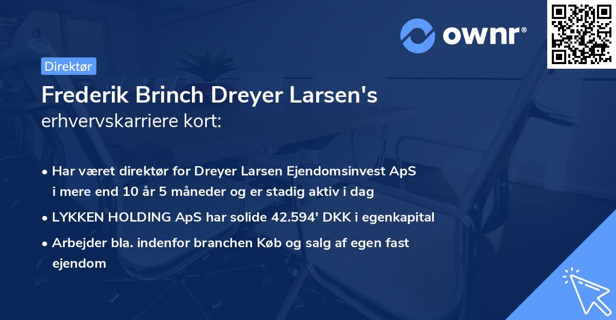 Frederik Brinch Dreyer Larsen's erhvervskarriere kort