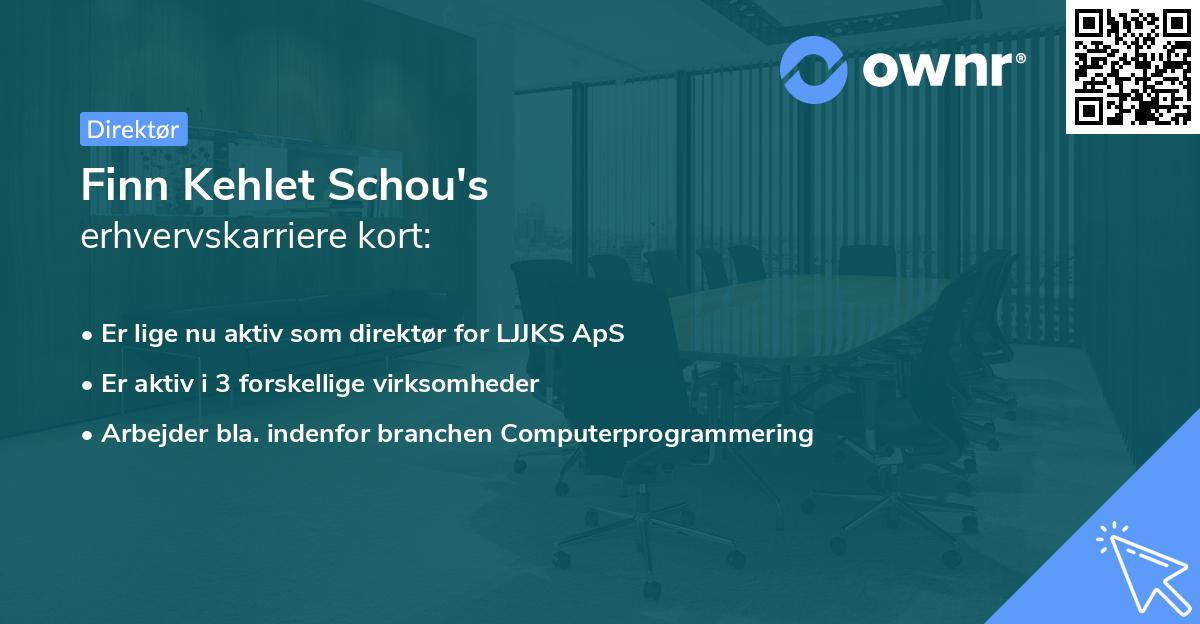 Finn Kehlet Schou's erhvervskarriere kort