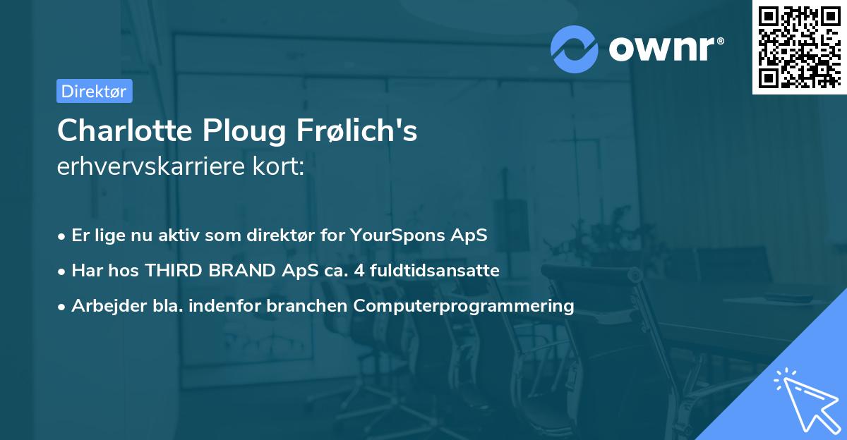 Charlotte Ploug Frølich's erhvervskarriere kort