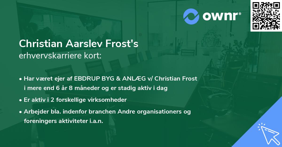 Christian Aarslev Frost's erhvervskarriere kort