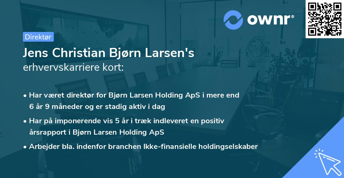 Jens Christian Bjørn Larsen's erhvervskarriere kort