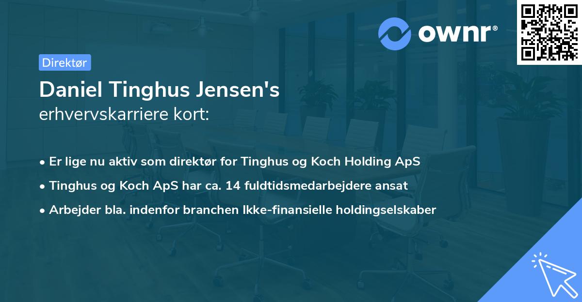 Daniel Tinghus Jensen's erhvervskarriere kort