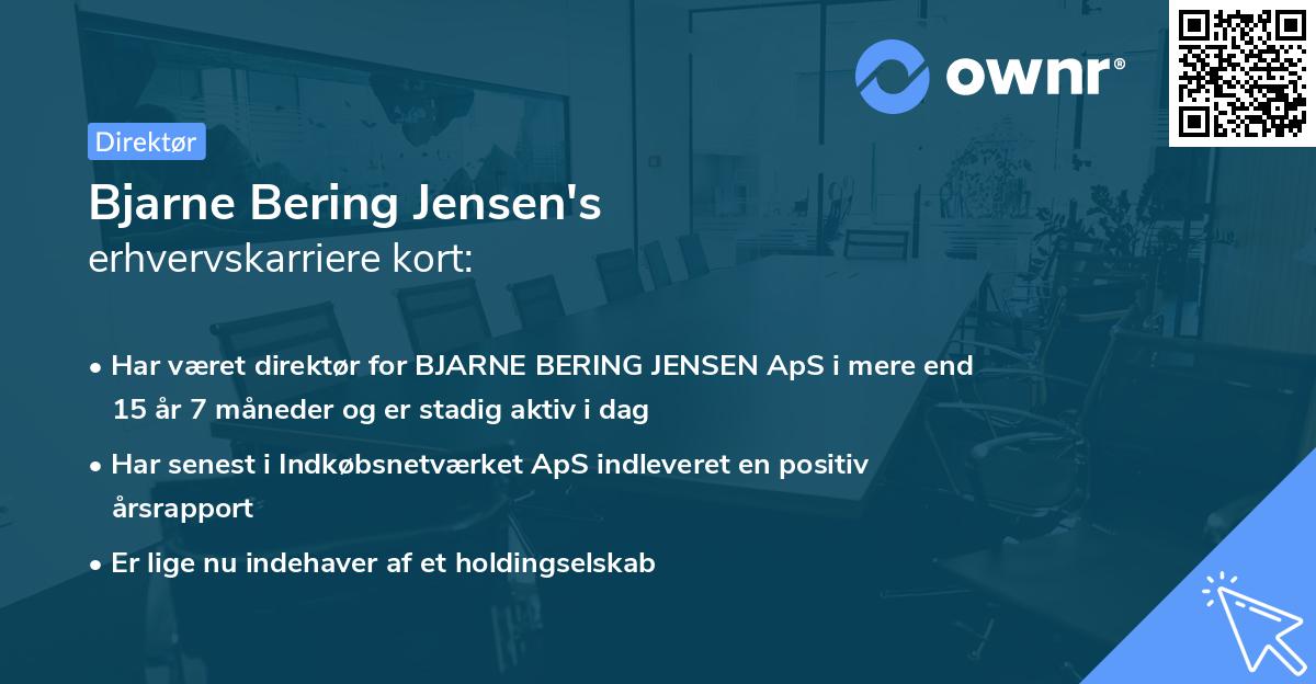 Bjarne Bering Jensen's erhvervskarriere kort