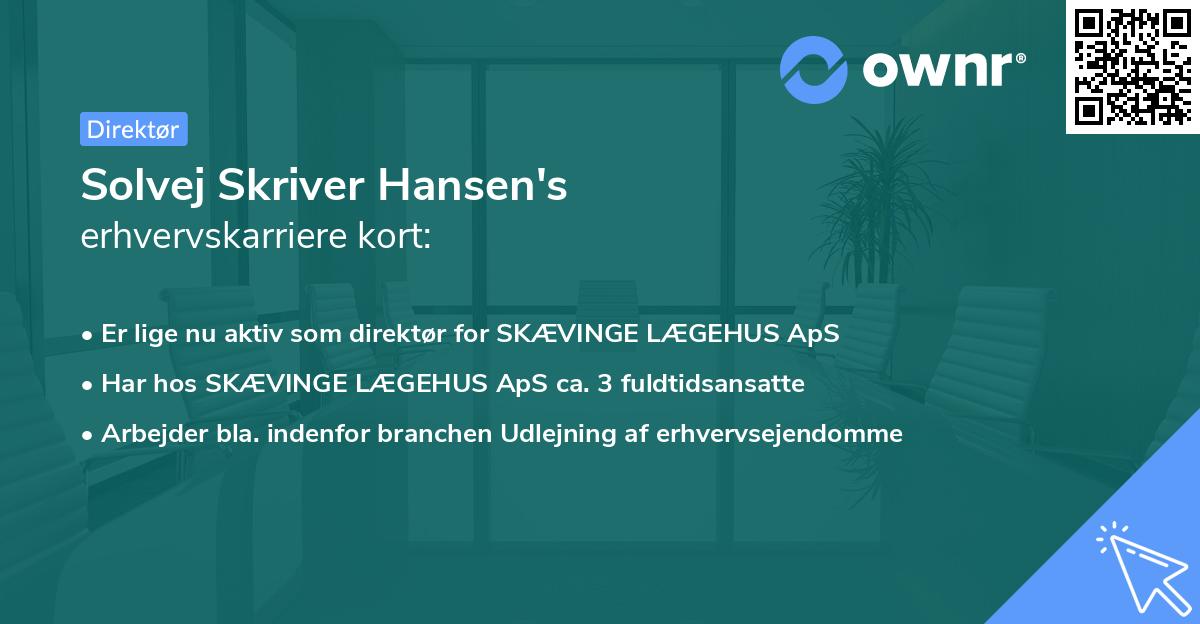 Solvej Skriver Hansen's erhvervskarriere kort