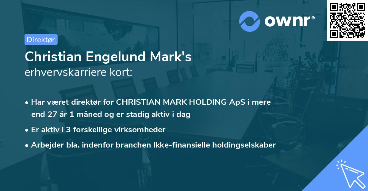 Christian Engelund Mark's erhvervskarriere kort