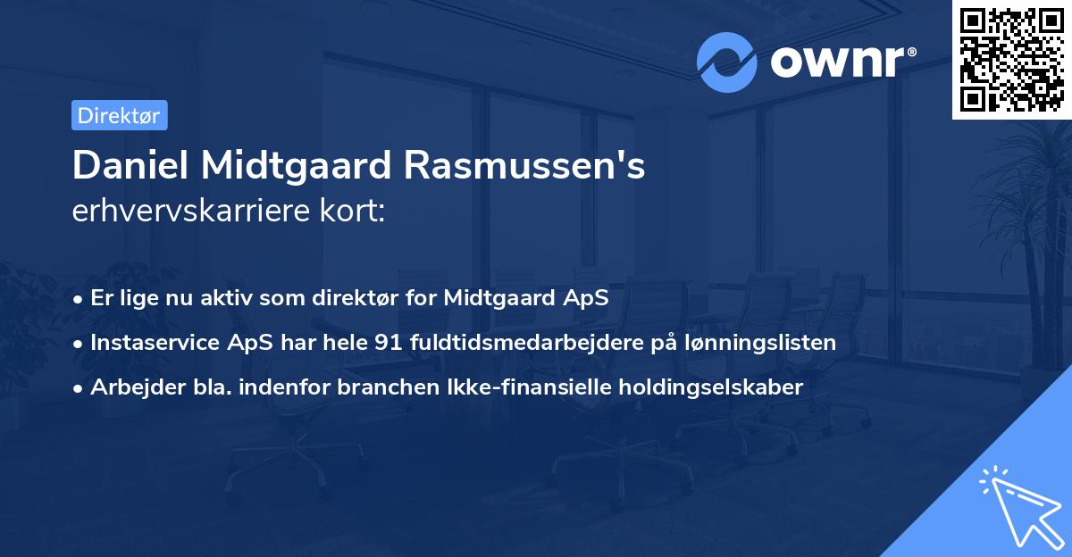 Daniel Midtgaard Rasmussen's erhvervskarriere kort