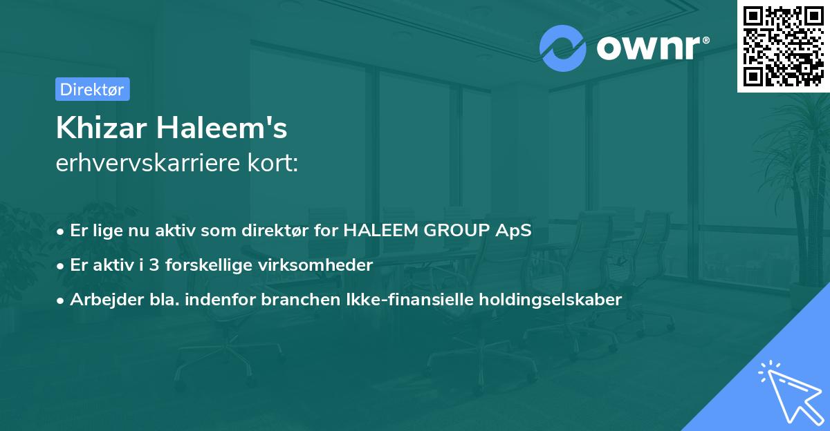 Khizar Haleem's erhvervskarriere kort