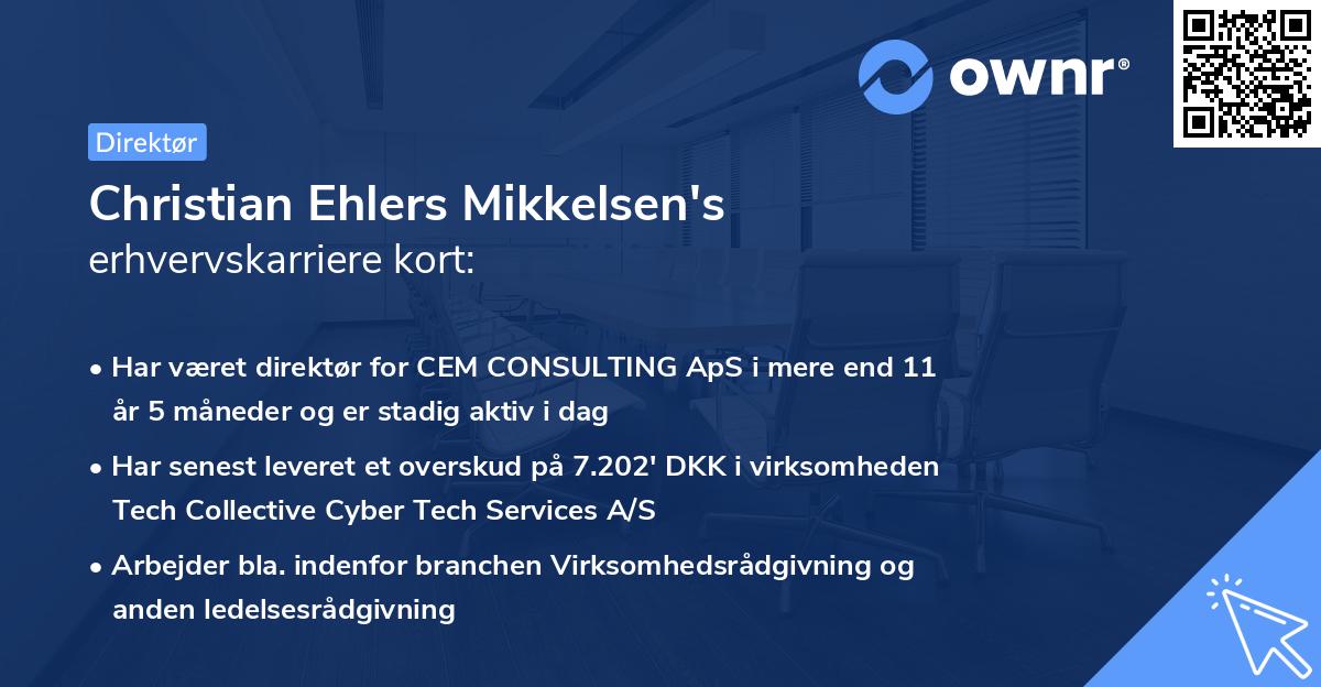 Christian Ehlers Mikkelsen's erhvervskarriere kort