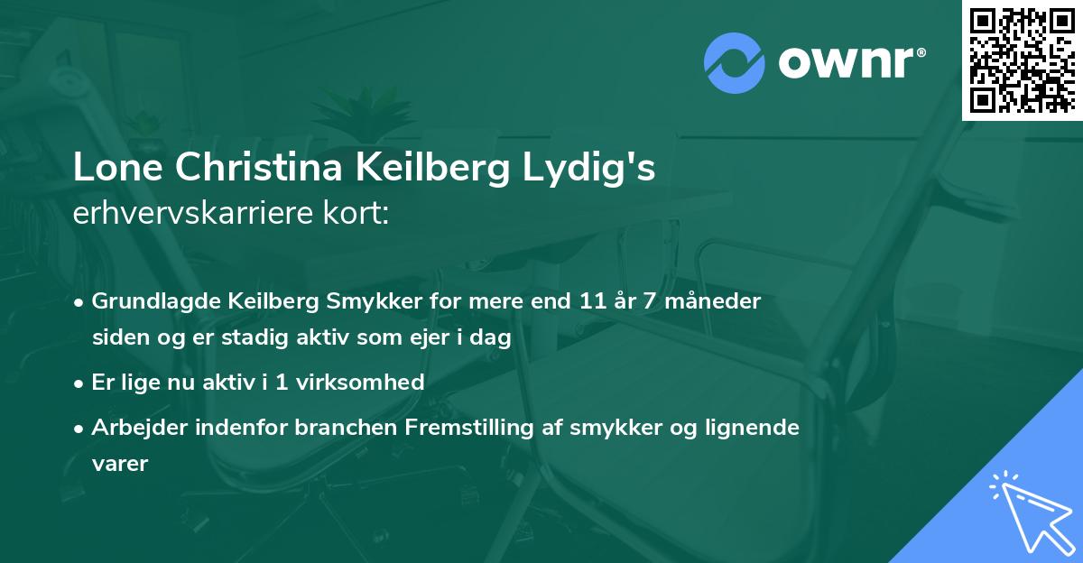Lone Christina Keilberg Lydig's erhvervskarriere kort