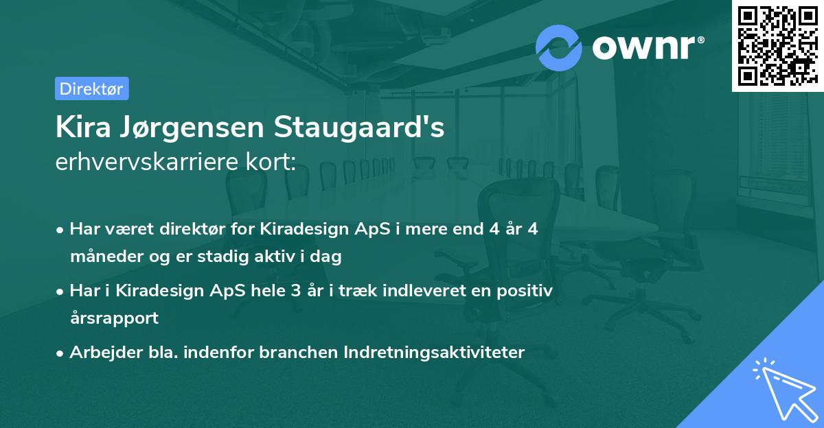 Kira Jørgensen Staugaard's erhvervskarriere kort