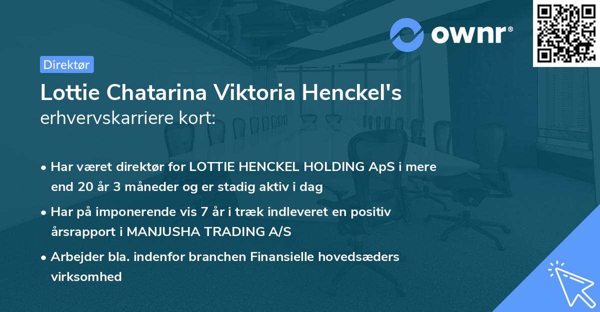 Lottie Chatarina Viktoria Henckel's erhvervskarriere kort