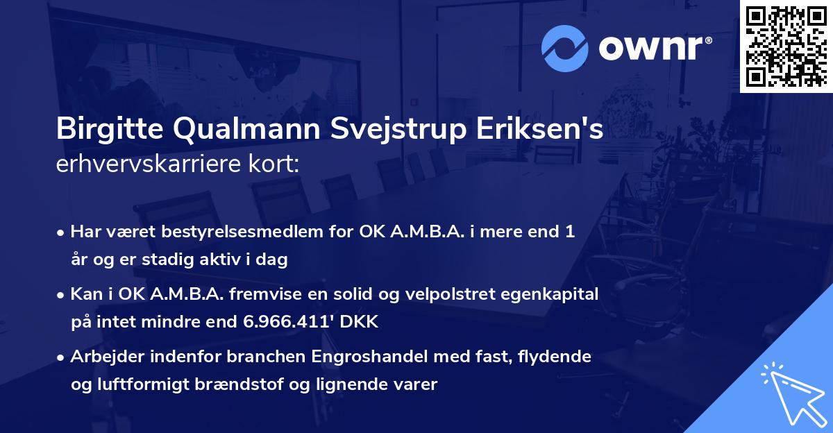 Birgitte Qualmann Svejstrup Eriksen's erhvervskarriere kort