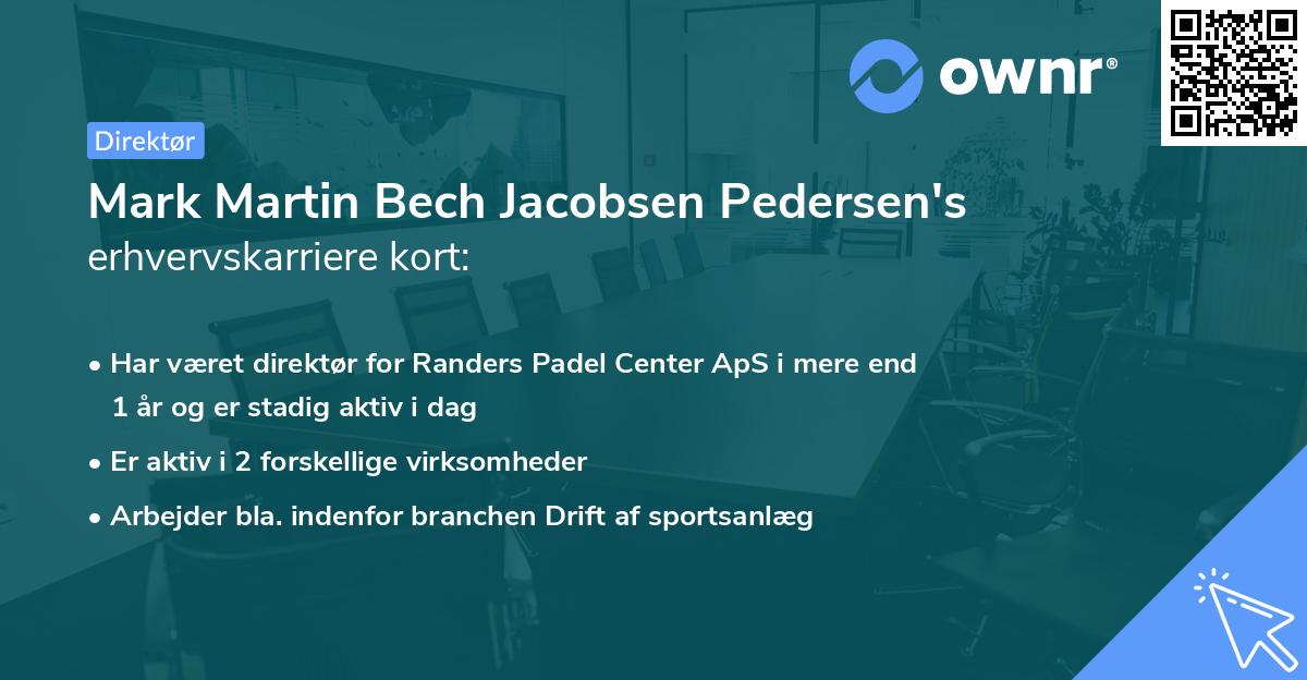 Mark Martin Bech Jacobsen Pedersen's erhvervskarriere kort