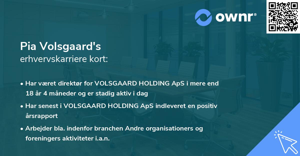 Pia Volsgaard's erhvervskarriere kort
