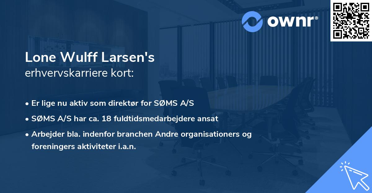 Lone Wulff Larsen's erhvervskarriere kort