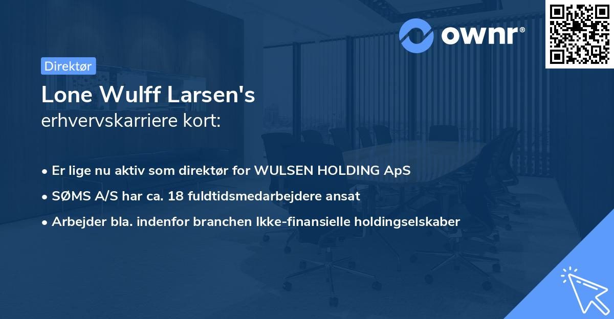 Lone Wulff Larsen's erhvervskarriere kort