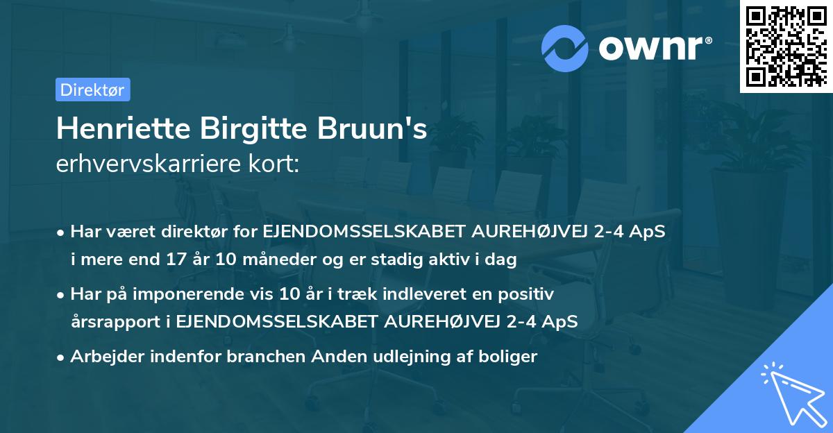 Henriette Birgitte Bruun's erhvervskarriere kort