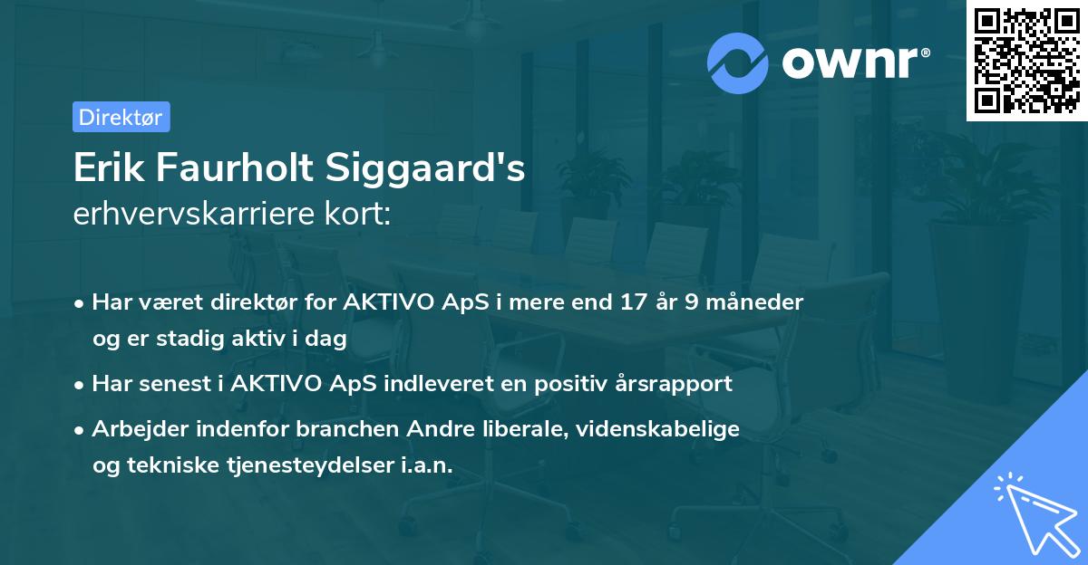 Erik Faurholt Siggaard's erhvervskarriere kort