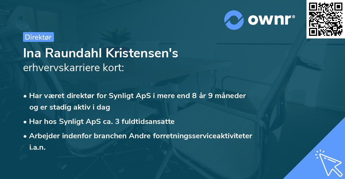 Ina Raundahl Kristensen's erhvervskarriere kort