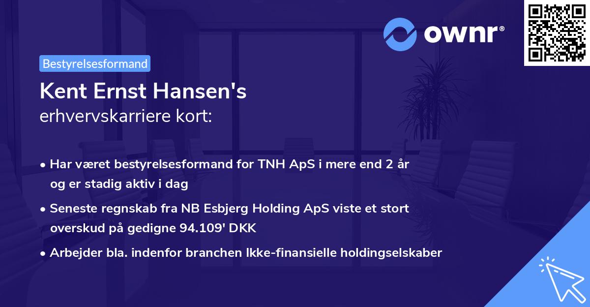 Kent Ernst Hansen's erhvervskarriere kort