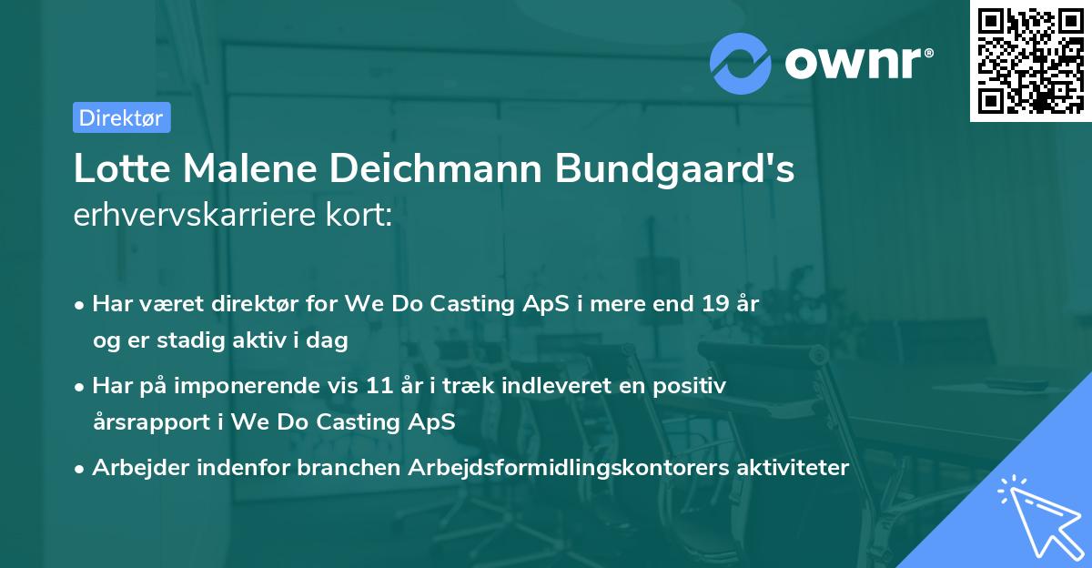 Lotte Malene Deichmann Bundgaard's erhvervskarriere kort