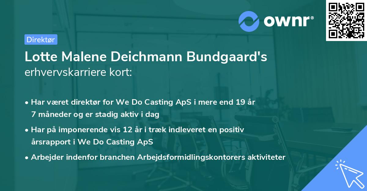 Lotte Malene Deichmann Bundgaard's erhvervskarriere kort
