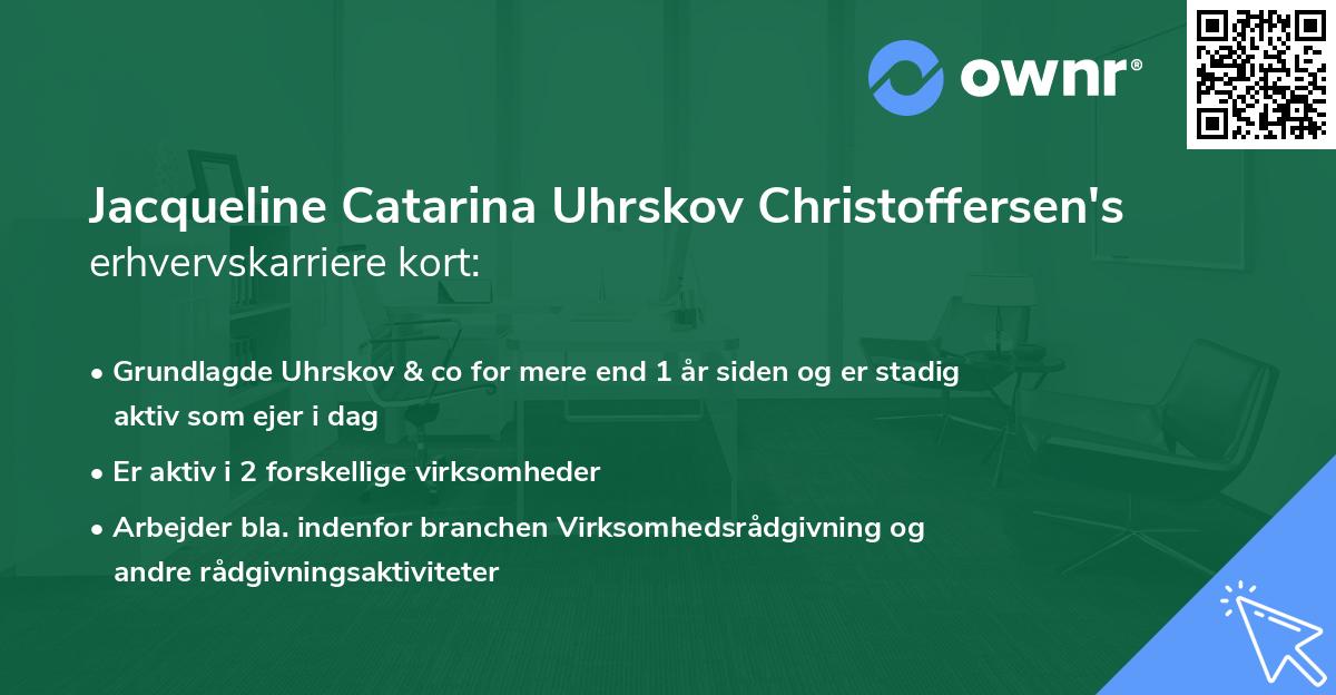 Jacqueline Catarina Uhrskov Christoffersen's erhvervskarriere kort