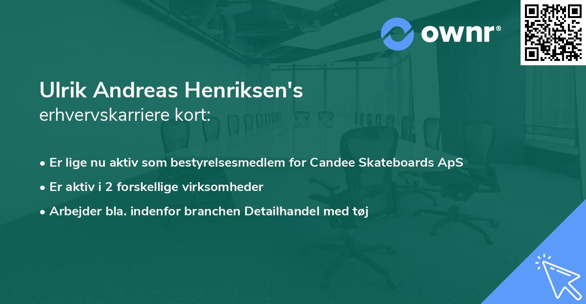 Ulrik Andreas Henriksen's erhvervskarriere kort