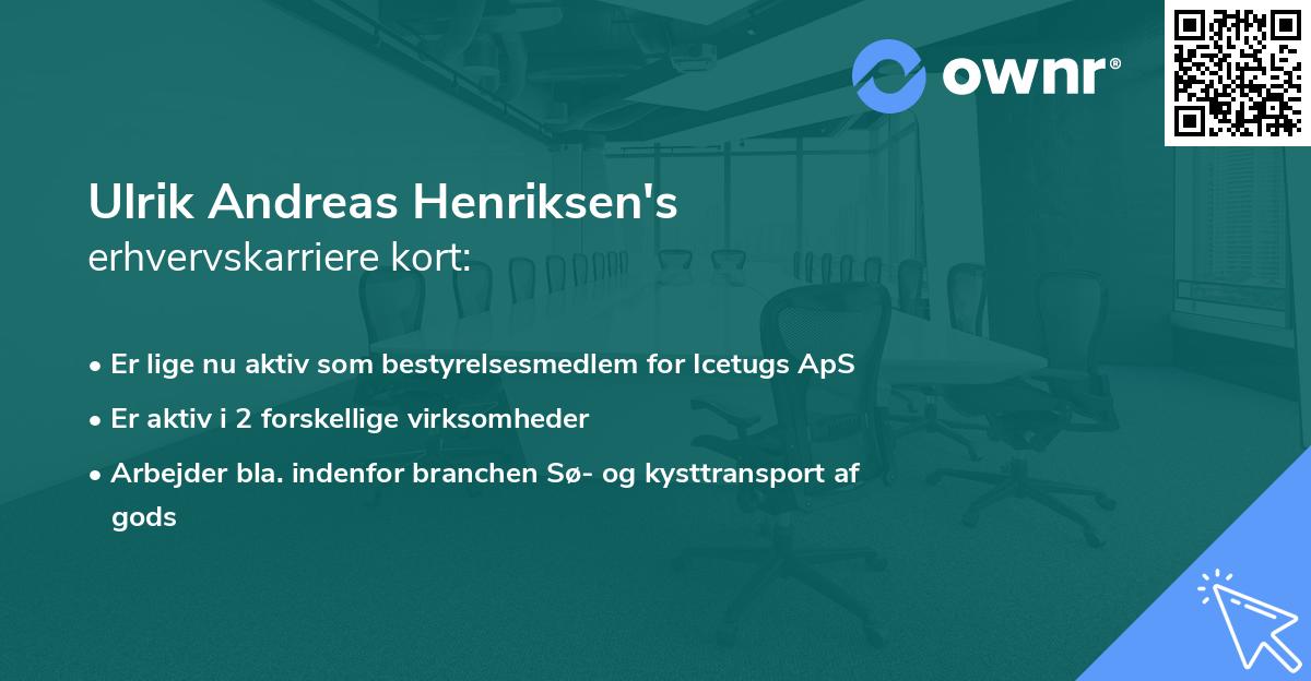 Ulrik Andreas Henriksen's erhvervskarriere kort