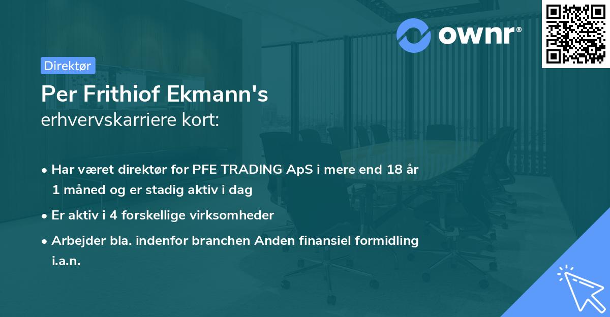 Per Frithiof Ekmann's erhvervskarriere kort
