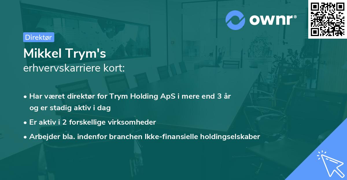 Mikkel Trym's erhvervskarriere kort