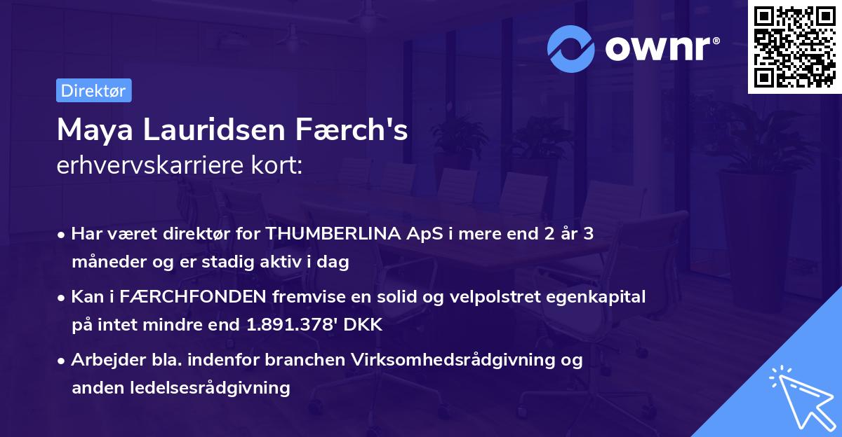 Maya Lauridsen Færch's erhvervskarriere kort
