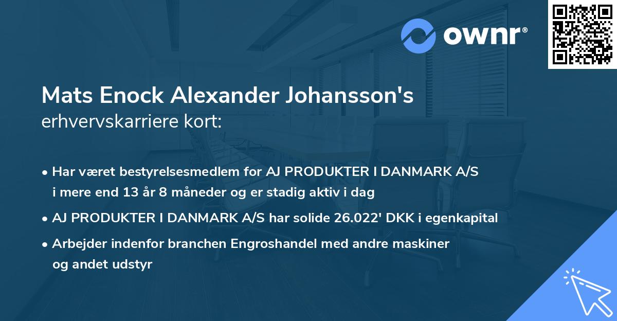 Mats Enock Alexander Johansson's erhvervskarriere kort