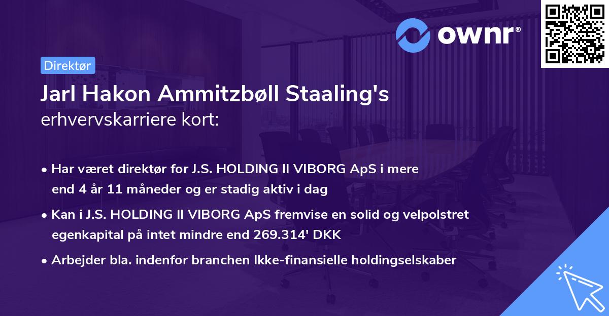 Jarl Hakon Ammitzbøll Staaling's erhvervskarriere kort