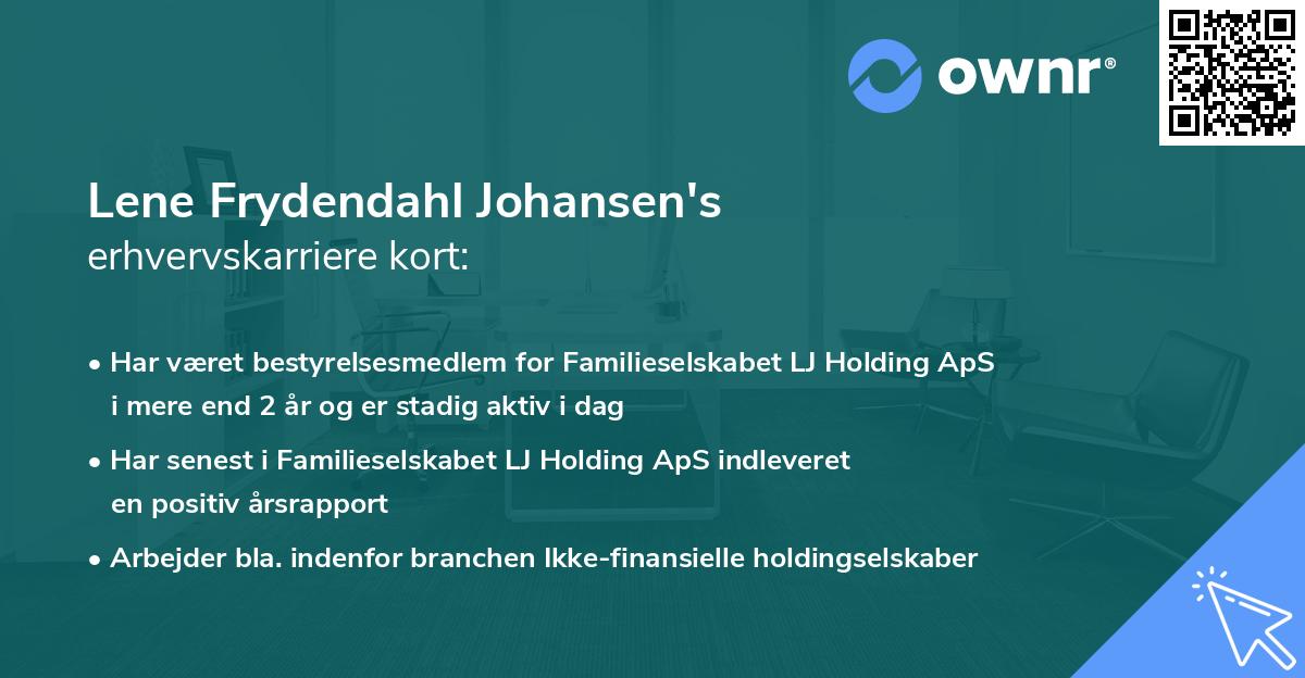 Lene Frydendahl Johansen's erhvervskarriere kort