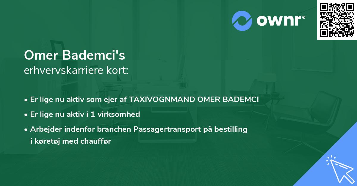Omer Bademci's erhvervskarriere kort