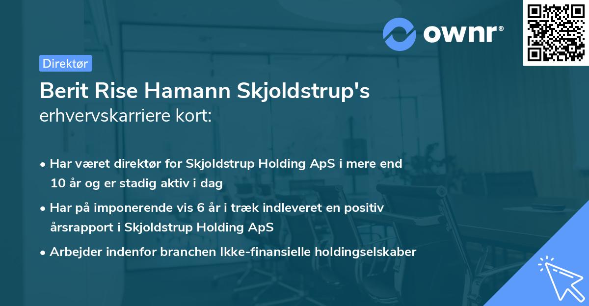 Berit Rise Hamann Skjoldstrup's erhvervskarriere kort
