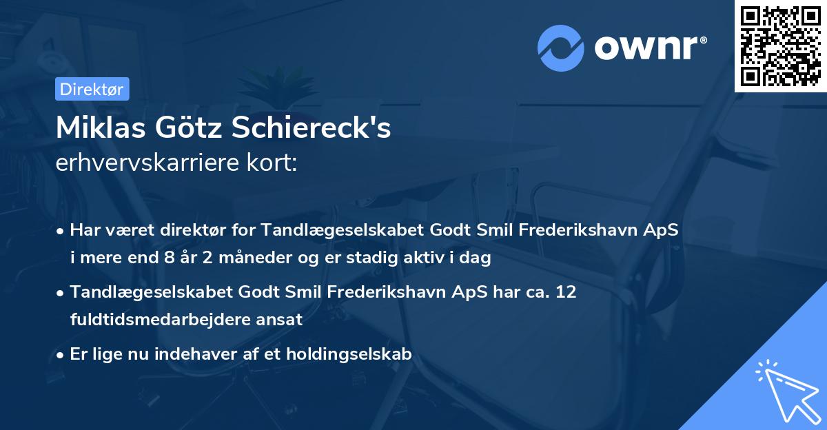 Miklas Götz Schiereck's erhvervskarriere kort