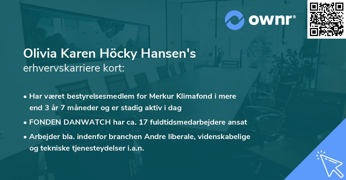 Olivia Karen Höcky Hansen's erhvervskarriere kort