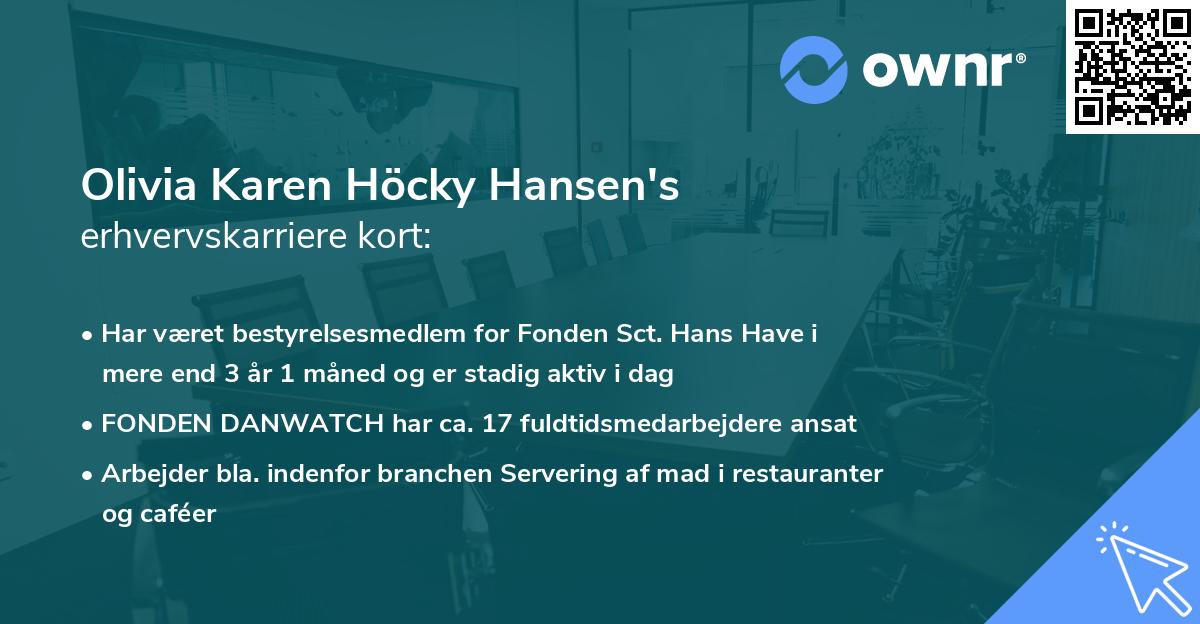 Olivia Karen Höcky Hansen's erhvervskarriere kort