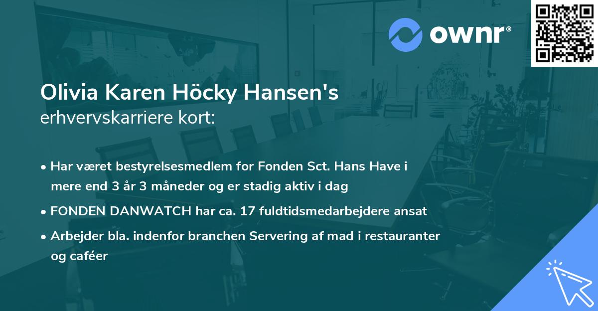 Olivia Karen Höcky Hansen's erhvervskarriere kort