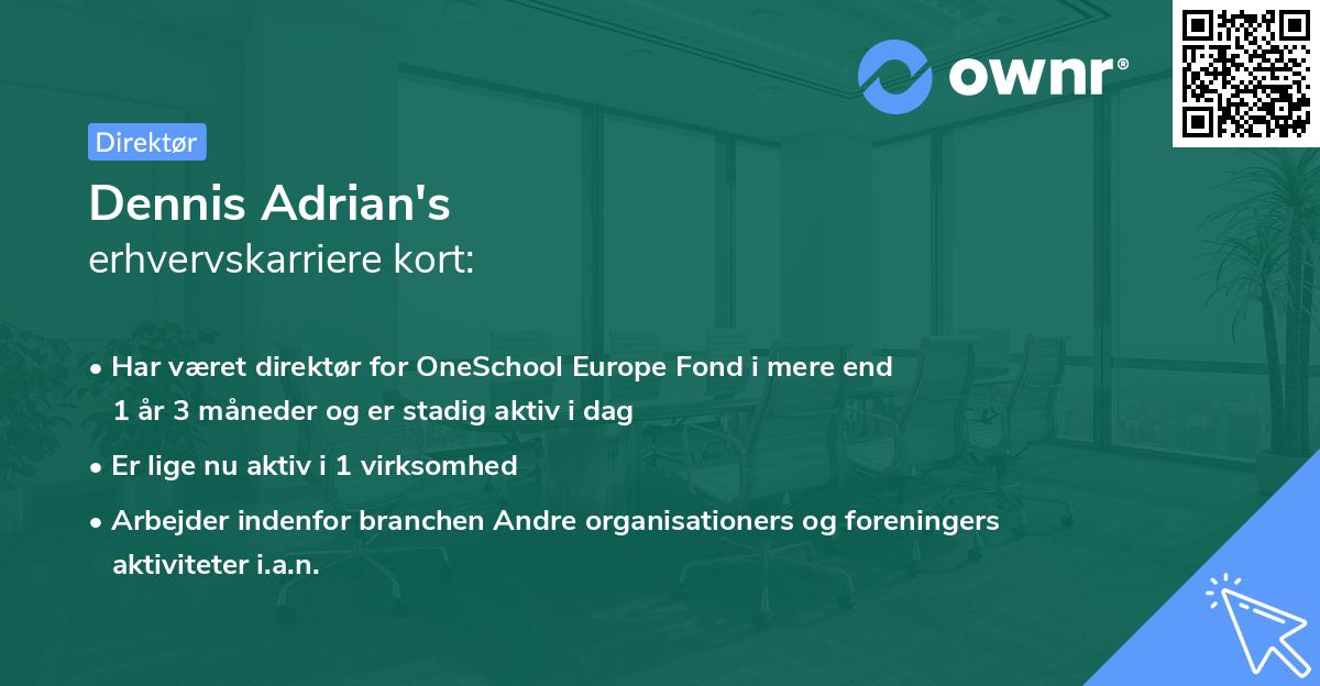 Dennis Adrian's erhvervskarriere kort