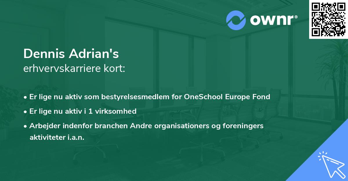 Dennis Adrian's erhvervskarriere kort
