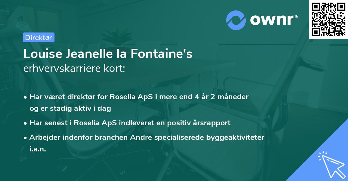 Louise Jeanelle la Fontaine's erhvervskarriere kort