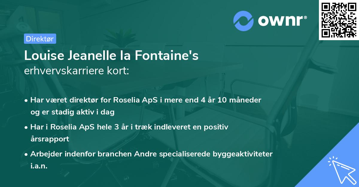 Louise Jeanelle la Fontaine's erhvervskarriere kort