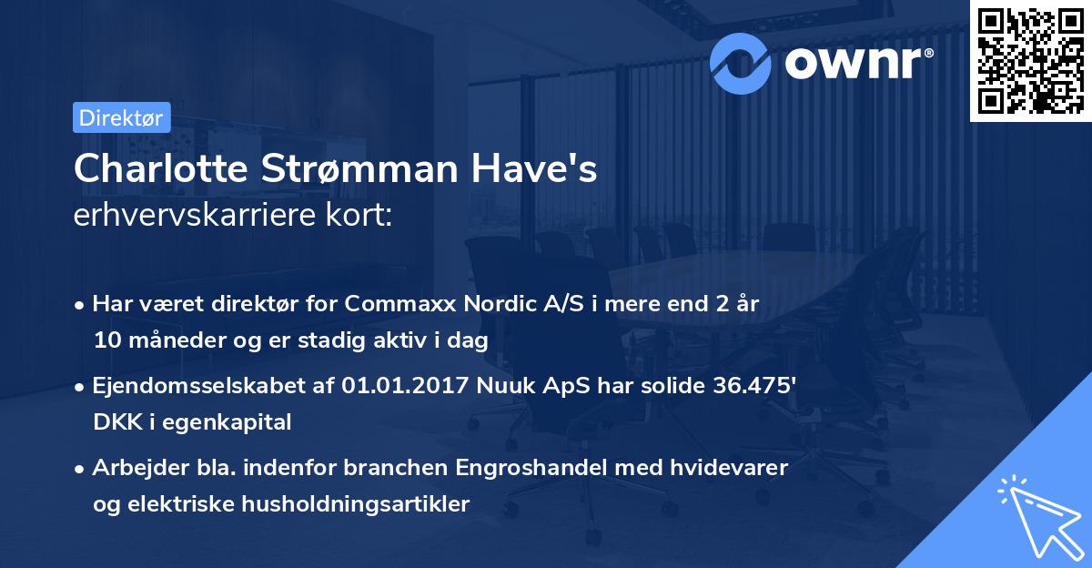 Charlotte Strømman Have's erhvervskarriere kort