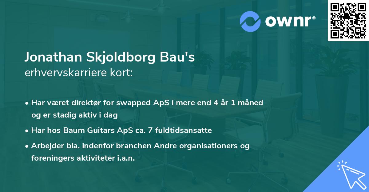 Jonathan Skjoldborg Bau's erhvervskarriere kort