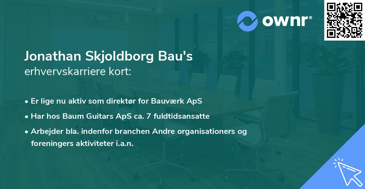 Jonathan Skjoldborg Bau's erhvervskarriere kort