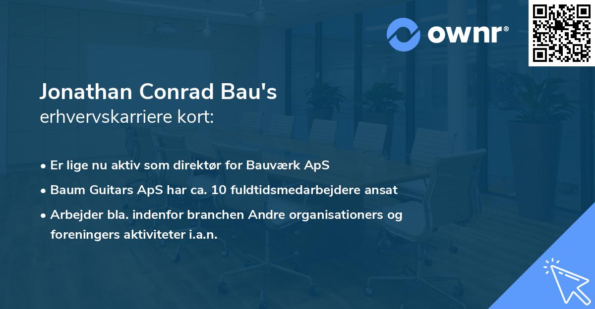 Jonathan Conrad Bau's erhvervskarriere kort